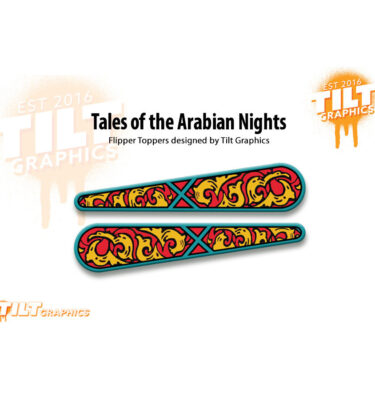 Tales of the Arabian Nights Flipper Toppers