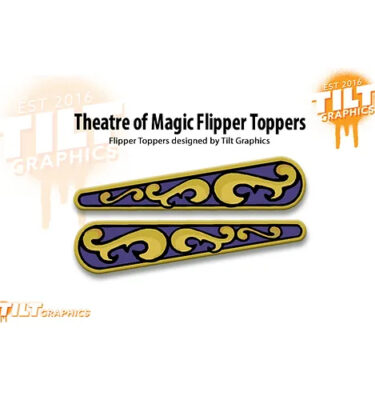 Theatre Of Magic Flipper Toppers
